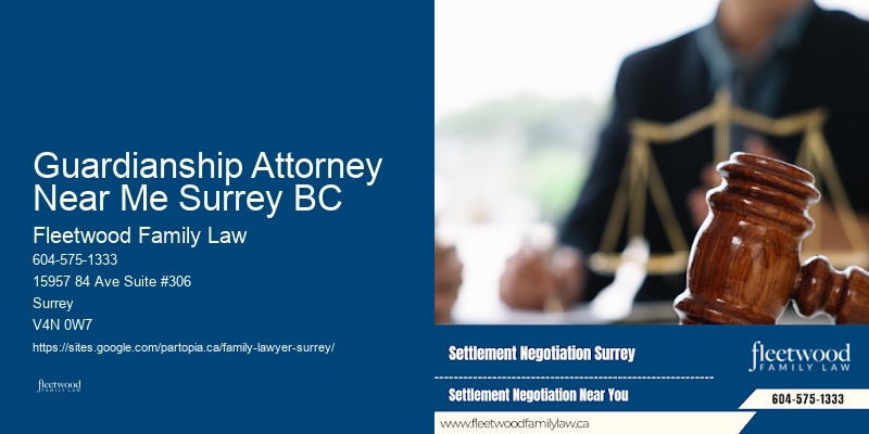 Divorce and Family Law Firm Guardianship Attorney Near Me Surrey BC