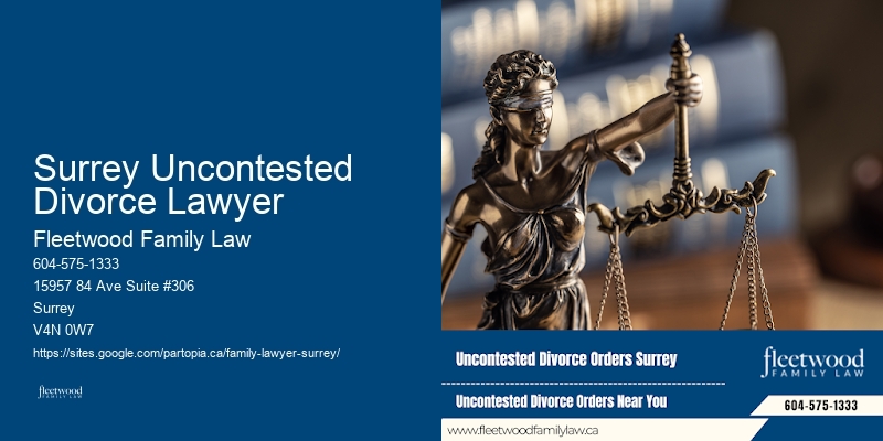 Surrey Uncontested Divorce Lawyer Family Law and Divorce