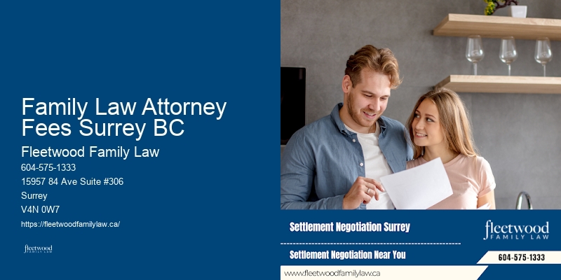 Family Law Attorney Fees Surrey BC BC Spousal Support Disputes Lawyer