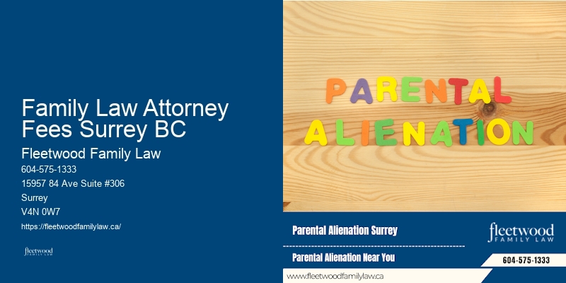 Family Law Attorney Fees Surrey BC BC Family Law Consultation Experts