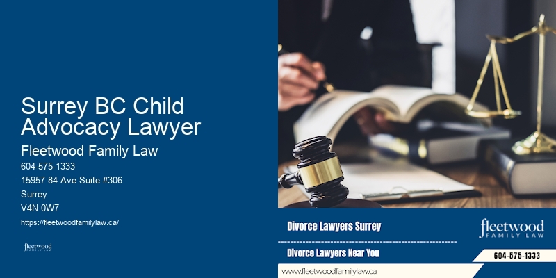 Surrey BC Child Advocacy Lawyer BC Marital Settlement Lawyer