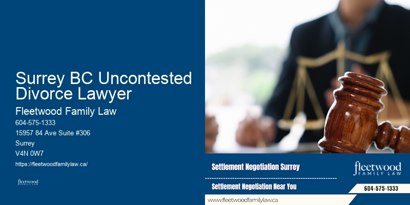 Family Law Case Management Surrey BC Uncontested Divorce Lawyer BC