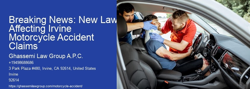 Breaking News: New Laws Affecting Irvine Motorcycle Accident Claims