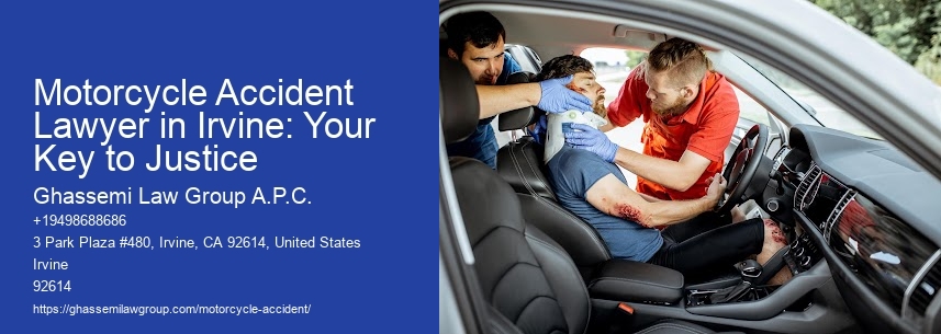 Motorcycle Accident Lawyer in Irvine: Your Key to Justice