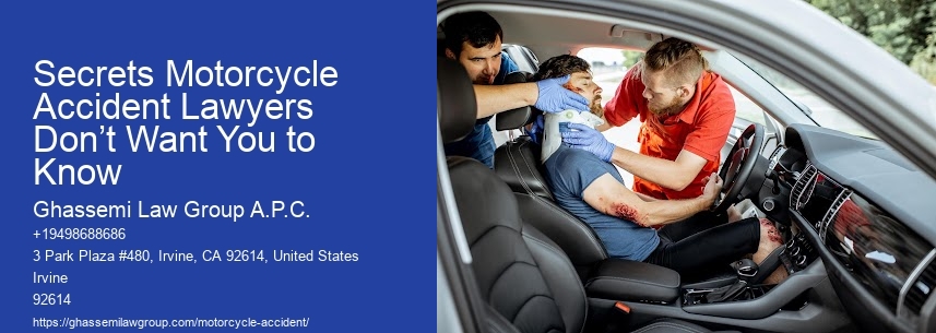 Secrets Motorcycle Accident Lawyers Don’t Want You to Know