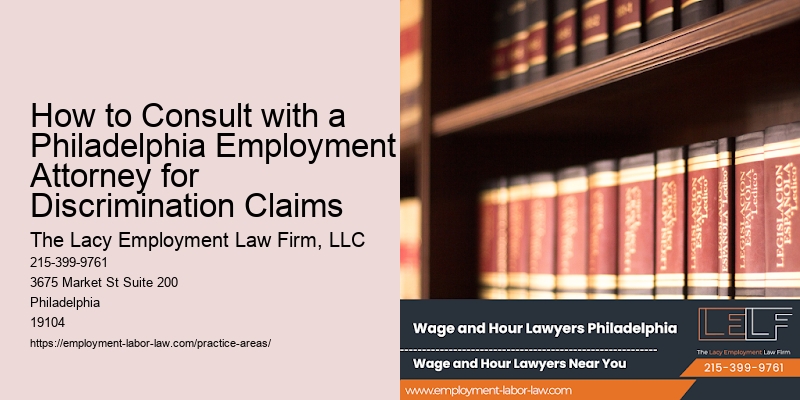 How to Consult with a Philadelphia Employment Attorney for Discrimination Claims