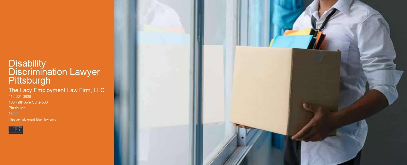 Legal Advice for Workplace Matters in Disability Discrimination Lawyer Pittsburgh