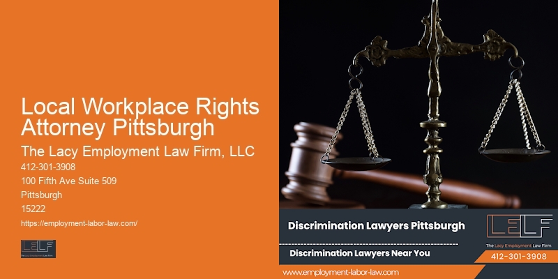 Employment litigation attorney Local Workplace Rights Attorney Pittsburgh