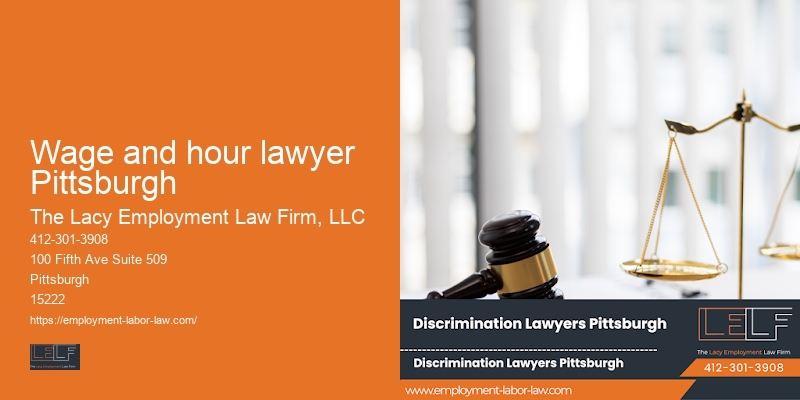 Wage and Hour Lawyer Pittsburgh employee advocacy lawyer