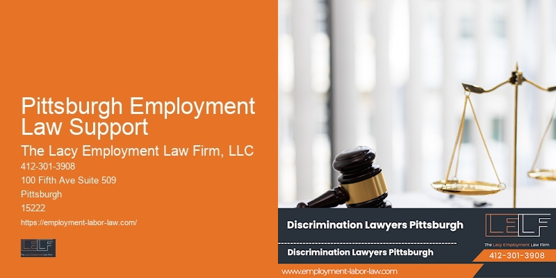 Pittsburgh Employment Law Support workplace rights attorney