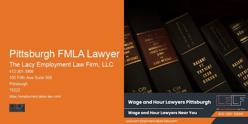 Lawyer for Employee Compensation Issues in Pittsburgh FMLA Lawyer