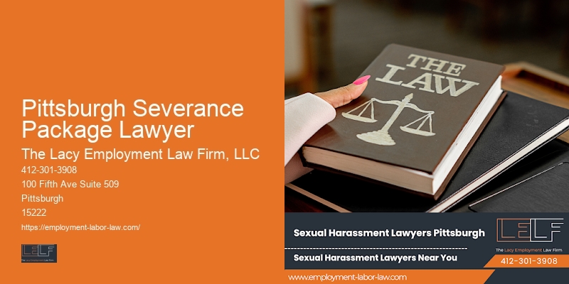 Pittsburgh Severance Package Lawyer workplace harassment expert attorney