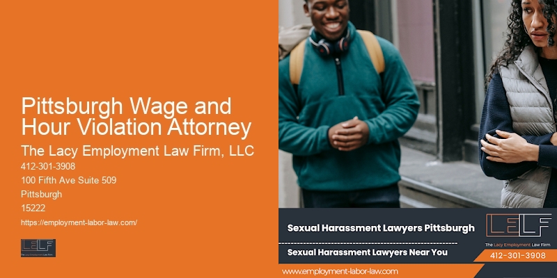 Comprehensive Employment Law Firm in Pittsburgh Wage and Hour Violation Attorney