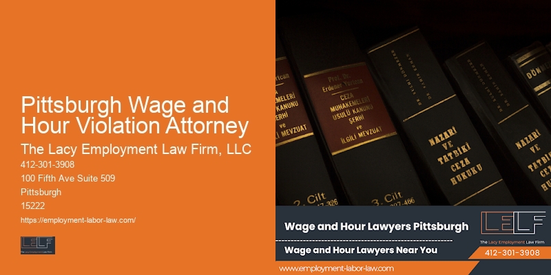Employment law consultation expert Pittsburgh Wage and Hour Violation Attorney