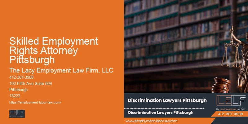 Attorney for Wrongful Termination Advice in Skilled Employment Rights Attorney Pittsburgh