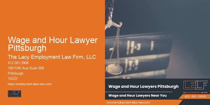 Wage and Hour Lawyer Pittsburgh workplace advocacy attorney