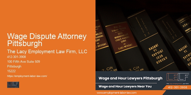 Best Wage Dispute Attorney Pittsburgh Employment Lawyers