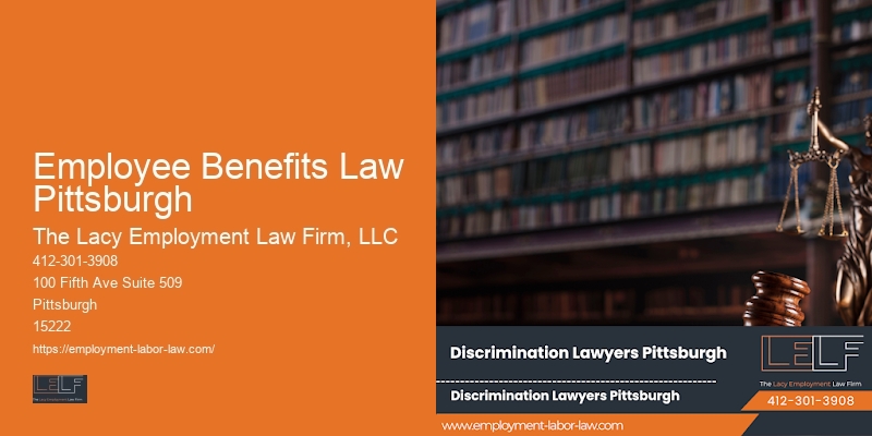 Employee Benefits Law Pittsburgh Lawyer for Workplace Discrimination Issues