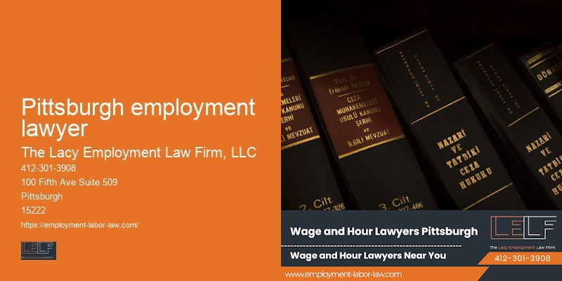 Wage and hour law expert Pittsburgh employment lawyer