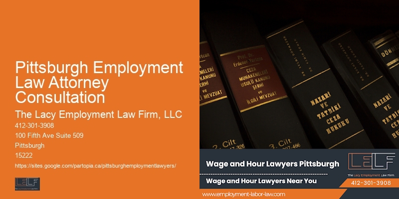 Pittsburgh Employment Law Attorney Consultation Employment Law Counsel