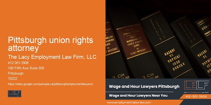 Pittsburgh union rights attorney Employment Contract Dispute Lawyers