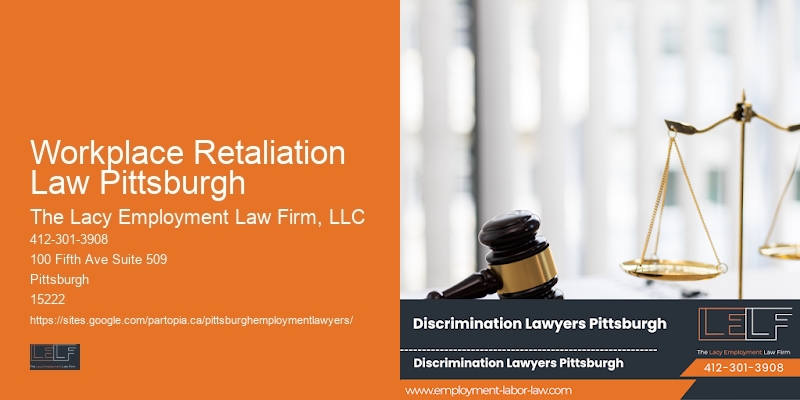 Workplace Retaliation Law Pittsburgh Employment Legal Advice