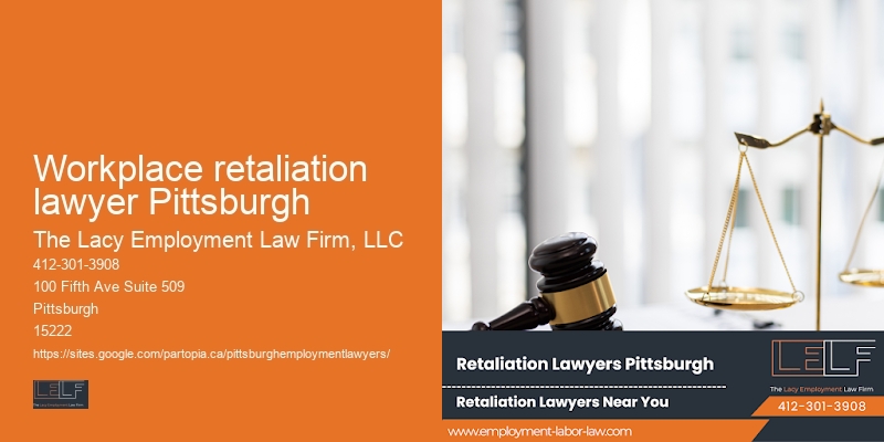 Workplace retaliation lawyer Pittsburgh workplace lawyer