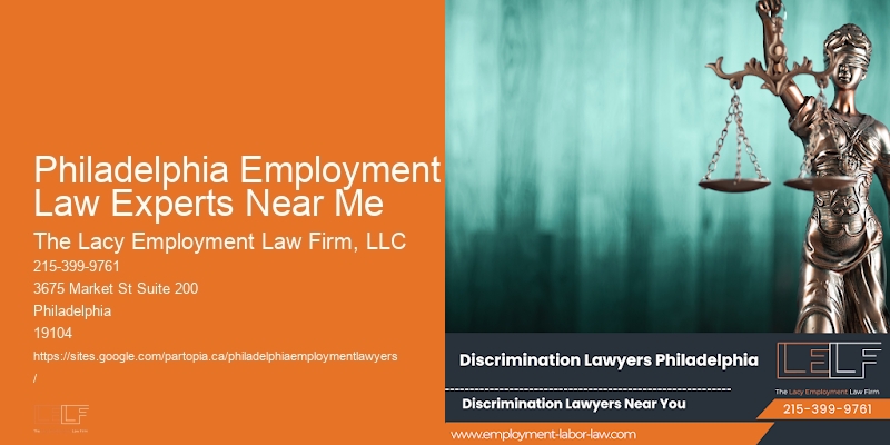 Philadelphia Employment Law Experts Near Me