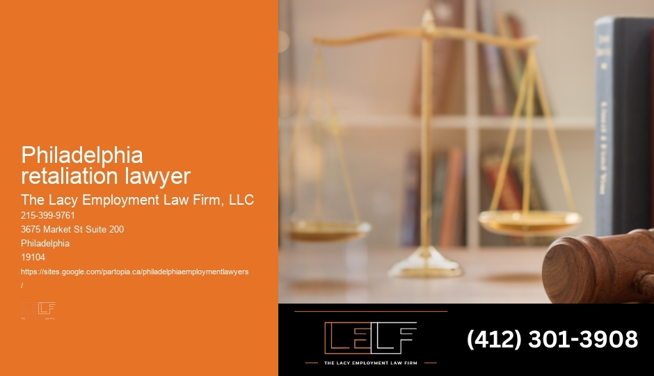 Employee retaliation lawyer Philadelphia
