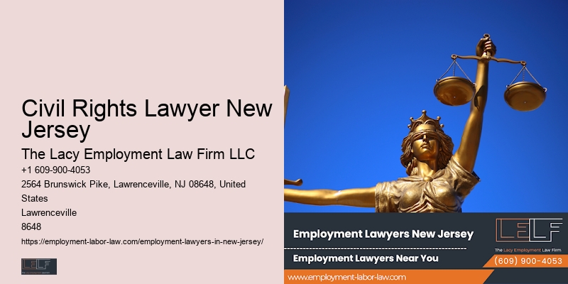 Civil Rights Lawyer New Jersey Employment Advocacy Lawyer