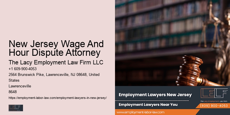 New Jersey Wage And Hour Dispute Attorney Employee Dispute Resolution