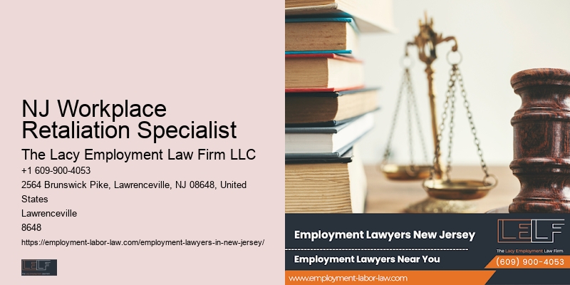NJ Workplace Retaliation Specialist Employee Legal Assistance