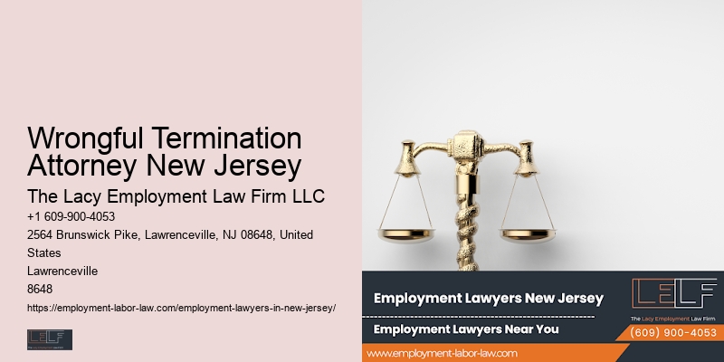 Wrongful Termination Attorney New Jersey Employment Compensation Lawyer