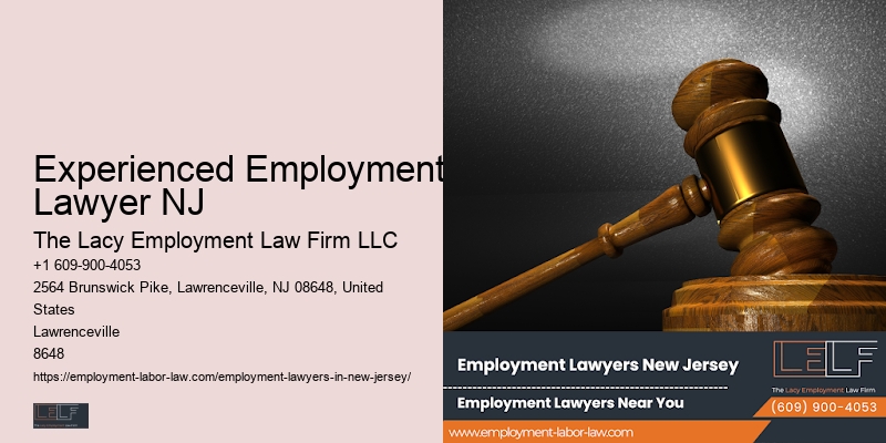Experienced Employment Lawyer NJ Unjust Termination Lawyer