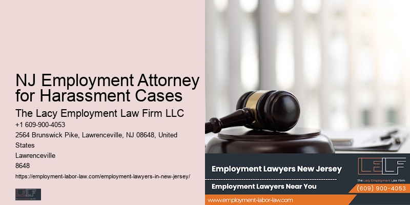 NJ Employment Attorney for Harassment Cases Lawyer for Workplace Fairness