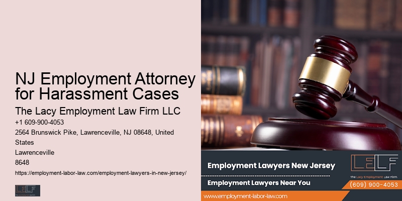 NJ Employment Attorney for Harassment Cases Severance Pay Lawyer