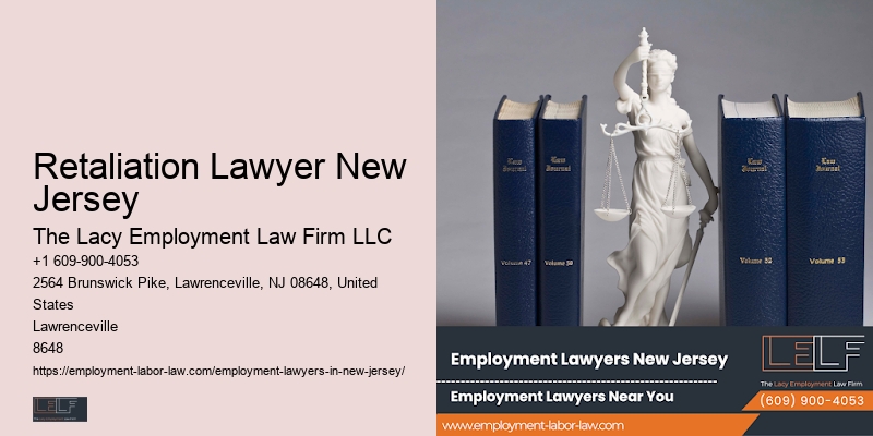 Retaliation Lawyer New Jersey Employee Benefits Attorney