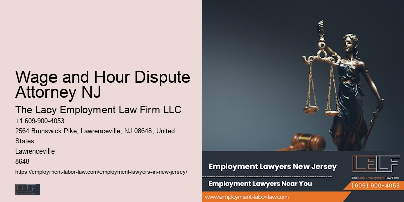 Workplace Retaliation Legal Counsel Wage and Hour Dispute Attorney NJ