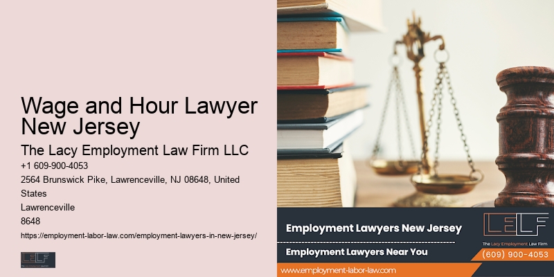 Workplace Legal Guidance Wage and Hour Lawyer New Jersey