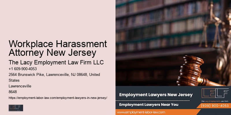 Employee Rights Protection Lawyer Workplace Harassment Attorney New Jersey