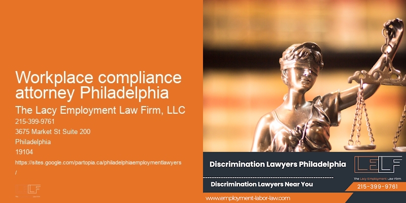 Workplace compliance attorney Philadelphia
