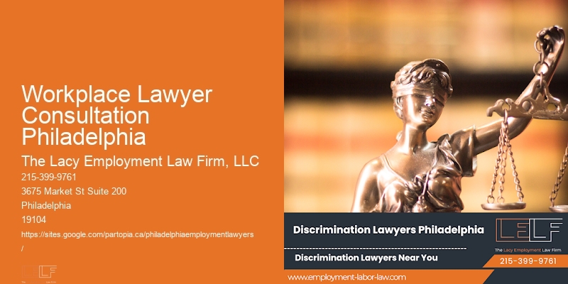 Workplace Lawyer Consultation Philadelphia