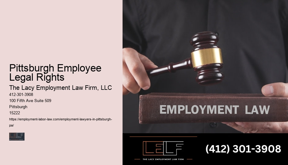 Pittsburgh Employee Legal Rights employment law firm defense