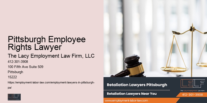 Pittsburgh Employee Rights Lawyer Employment Lawyer Near Me