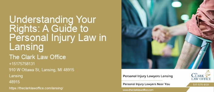 Understanding Your Rights: A Guide to Personal Injury Law in Lansing