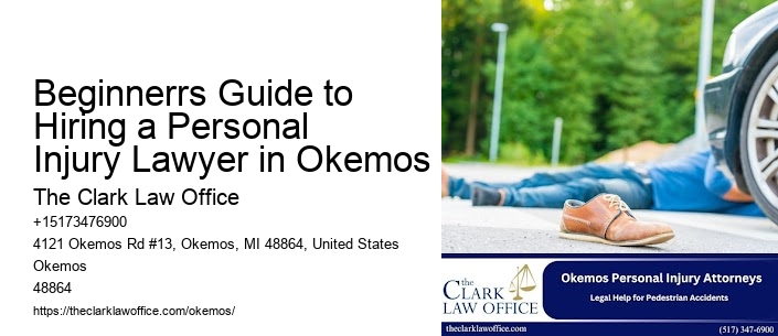Beginnerrs Guide to Hiring a Personal Injury Lawyer in Okemos
